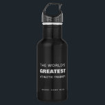 Garrafa Personalizável O Maior Formador Atlético do Mundo<br><div class="desc">Personalize este design simples e ousado para o seu treinador atlético favorito:</div>