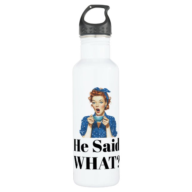 Garrafa She Said What? Water Bottle (Frente)