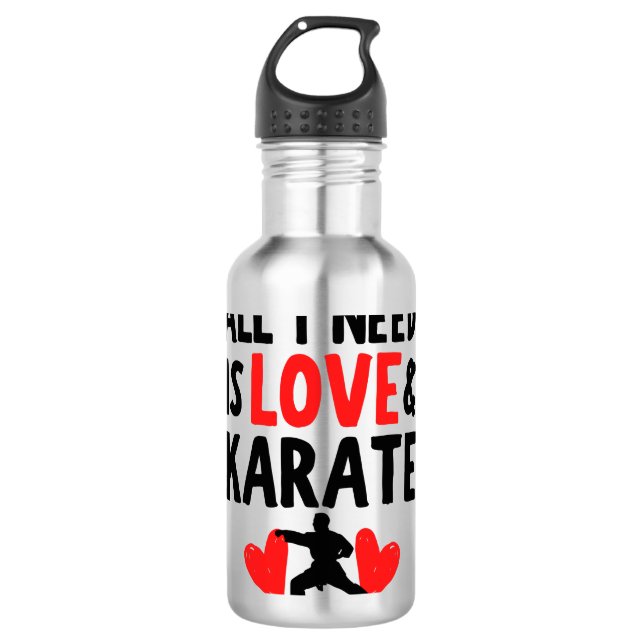 Garrafa Só preciso de amor e karatê. (Frente)