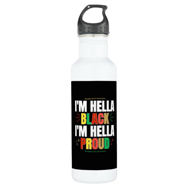 Garrafa Sou a Hella Black, sou a Hella Proud Water Bottle (Frente)