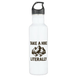 Garrafa Take a Hike Literally Premium