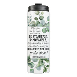 Garrafa Térmica 1 Corinthians 15:58 Inspirational Verse Eucalyptus