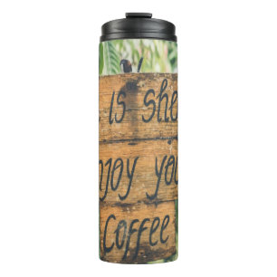 Garrafa Térmica A vida é curta, aproveite seu café