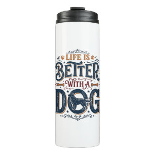 Garrafa Térmica A Vida é Melhor Com um Cachorro Design de Gravação