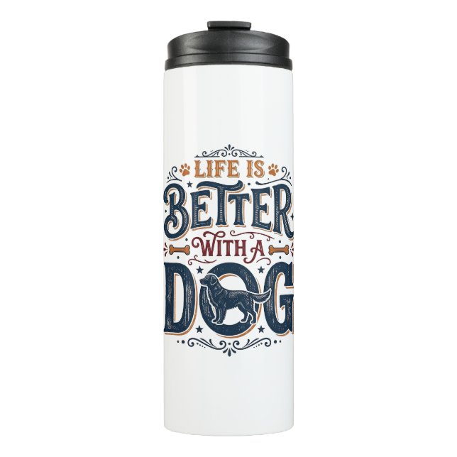 Garrafa Térmica A Vida é Melhor Com um Cachorro Design de Gravação (Frente)