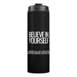 Garrafa Térmica Acredite em si mesmo Tumbler térmico motivacional