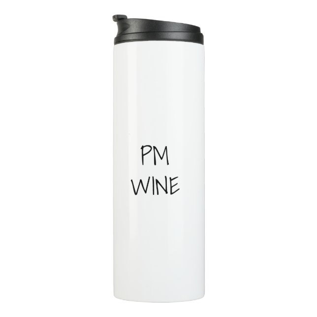 Garrafa Térmica AM Café, PM Wine preto, branco, texto personalizad (Rotação à direita)