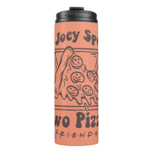 Garrafa Térmica AMIGOS™   Cotação Joey Pizza