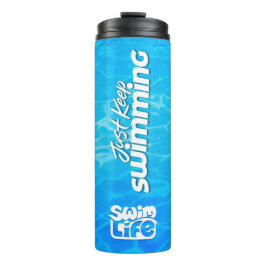 Garrafa Térmica "Apenas continue nadando" Legal Piscina Natação