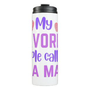 Garrafa Térmica As minhas Pessoas Favoritas Chamam-me Mãe Mãe