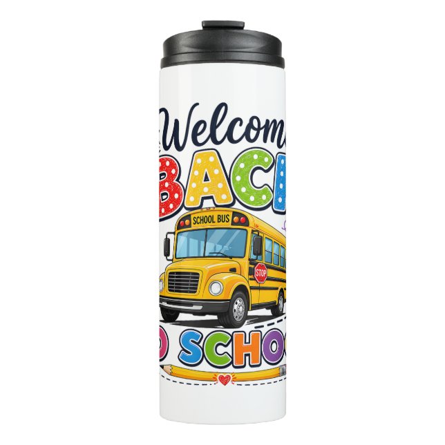 Garrafa Térmica Bem-vindo de Volta ao Ônibus Escolar Camisetas Pri (Frente)