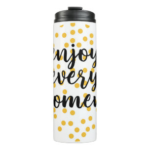 Garrafa Térmica Bonita, feliz, inspiradora "Aproveite cada momento