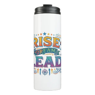 Garrafa Térmica Camiseta Inspiradora de Liderança – Rise Dream Lea