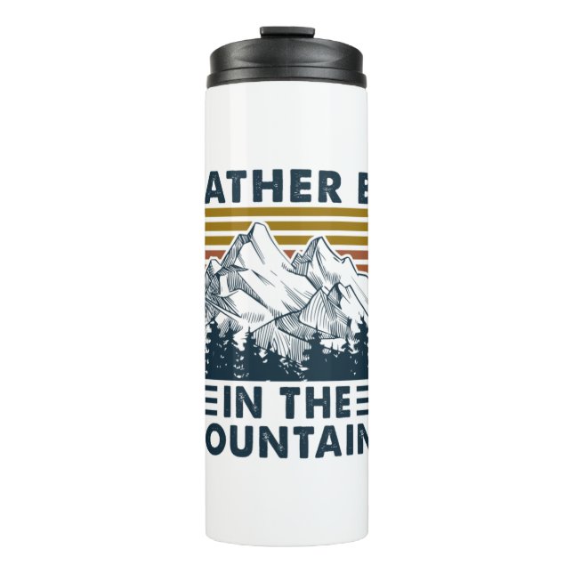 Garrafa Térmica Camper Gift | Rather Be In The Mountains Birthday (Frente)