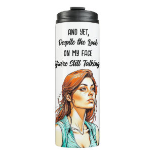 Garrafa Térmica Citação Sarcástica Engraçada Você ainda está fal