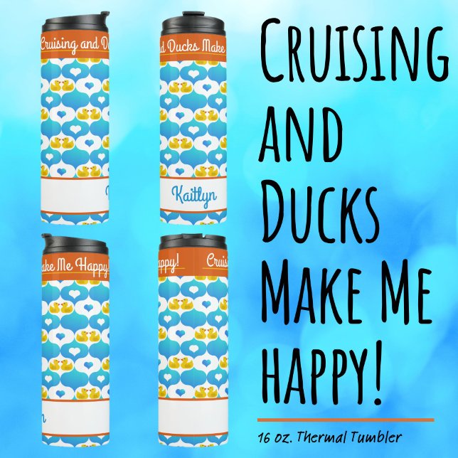 Garrafa Térmica Cruzeiros e Patos Me Fazem Feliz Presente de Féria (Cruising and Ducks Make Me Happy!–Custom Insulated Tumbler with Your Name.)