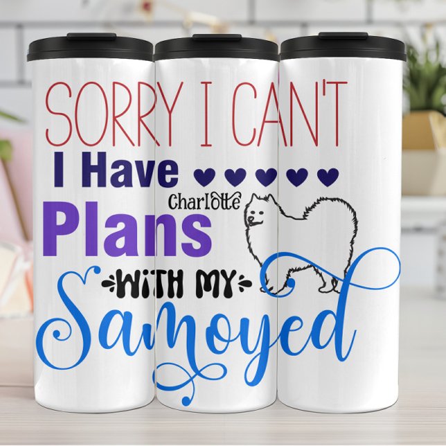 Garrafa Térmica Desculpe, mas não posso: Planos Samoyed Aguardam (Criador carregado)
