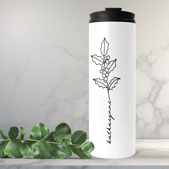 Garrafa Térmica Dezembro Aniversário Mês Flor Holly (December Birthday Month Flower Holly Thermal Tumbler)