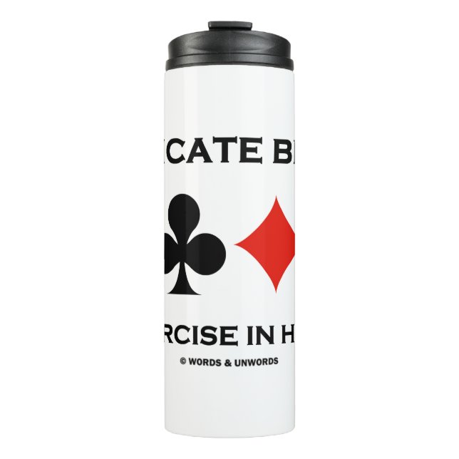 Garrafa Térmica Duplicate Bridge An Exercise In Humility Humor (Frente)