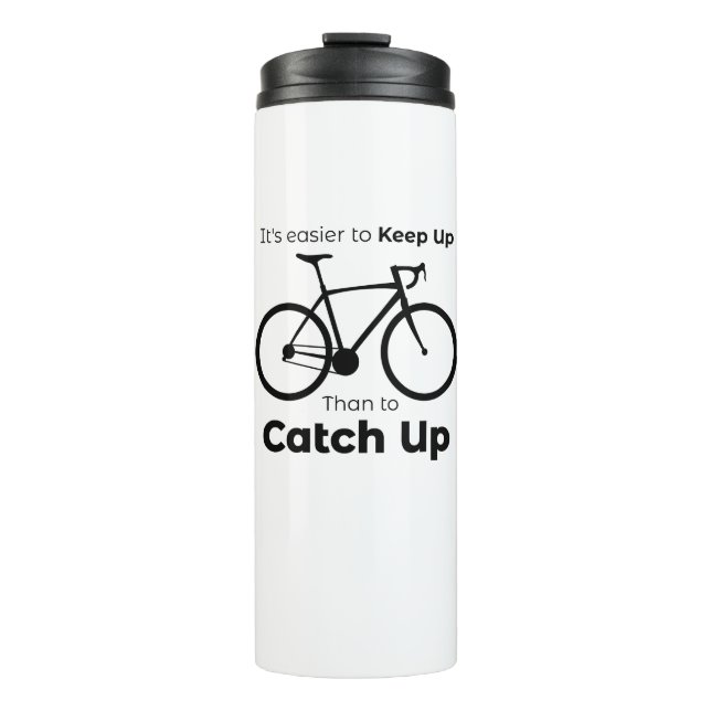 Garrafa Térmica É mais fácil continuar do que pegar ciclismo (Frente)