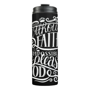 Garrafa Térmica E Sem Fé É Impossível Agradar A Deus.