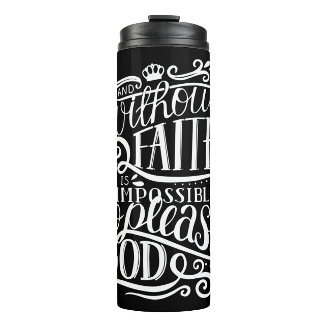 Garrafa Térmica E Sem Fé É Impossível Agradar A Deus. (Frente)