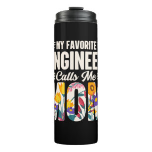 Garrafa Térmica Engenheiro Meu Engenheiro Favorito Me Chama Mãe
