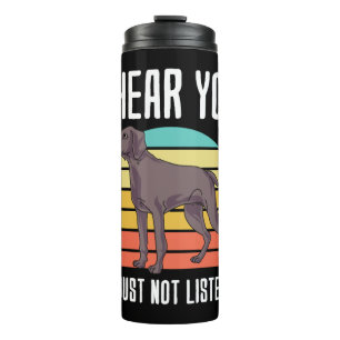 Garrafa Térmica Eu Ouvi Que Não Estou Ouvindo Weimaraner