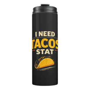 Garrafa Térmica Eu Preciso de Tacos Já