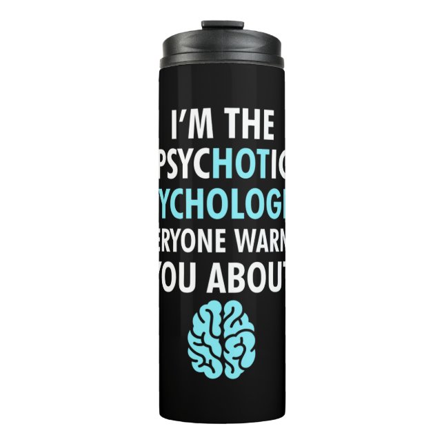 Garrafa Térmica Eu Sou Psicólogo Psicótico (Frente)