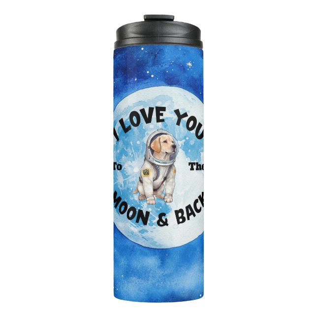 Garrafa Térmica Eu Te Amo A Lua E Labrador De Trás (Frente)