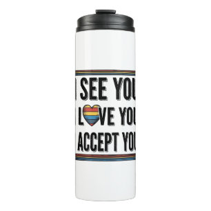 Garrafa Térmica Eu Vejo Você Ama Você Aceita Você Orgulho Camisa D