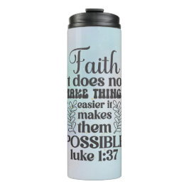 Garrafa Térmica Faith LUKE 1:37