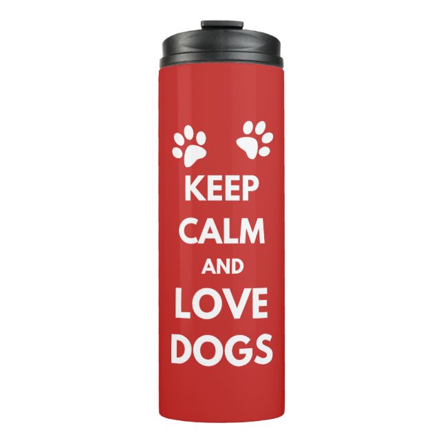 Garrafa Térmica Fique calmo e ame cachorros (Frente)
