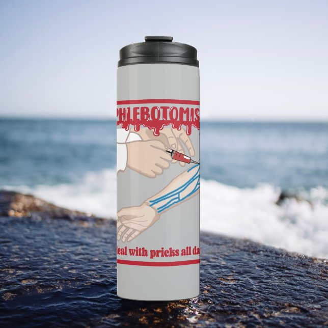 Garrafa Térmica Flebotomista Engraçado Eu Lido com Pricks (Criador carregado)