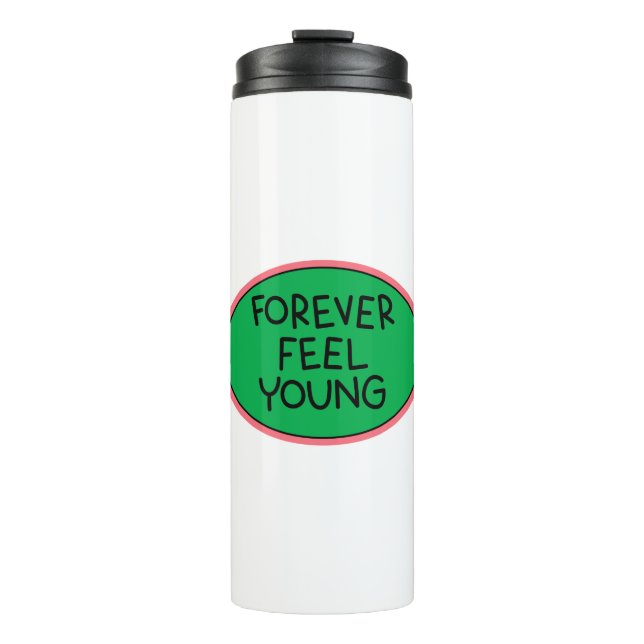 Garrafa Térmica Forever feel young sticker overlay design element. (Frente)