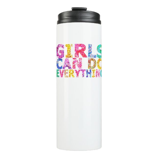 Garrafa Térmica Girls Can Do Everything motivational daughter  (Frente)