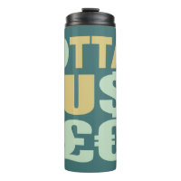 GOTTA HUSTLE / HU$T£ nome personalizado tumbler