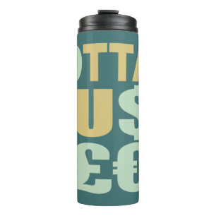 Garrafa Térmica GOTTA HUSTLE / HU$T£ nome personalizado tumbler