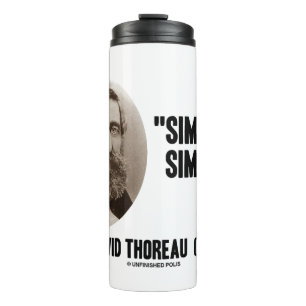 Garrafa Térmica Henry David Thoreau Simplifique a citação