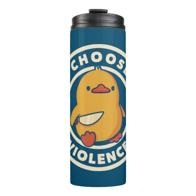 Garrafa Térmica I Choose Violence Meme Duck Chick Chicken Gore (Frente)
