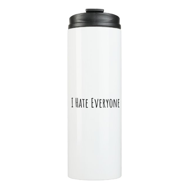 Garrafa Térmica I Hate Everyone (Frente)
