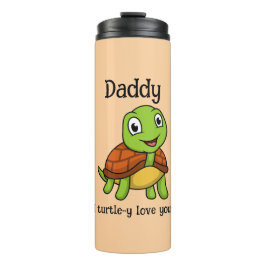 Garrafa Térmica I Turtley Love You Daddy! Cute Father's Day Turtle