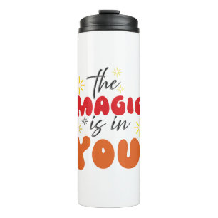 Garrafa Térmica Inspiração Palavras "a magia está em você" Tumbler