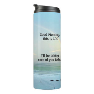 Garrafa Térmica Inspire Good Morning, este é Deus Tumbler Térmico