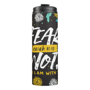 Garrafa Térmica Isaiah 41:10 - Medo não-Bíblia inspiracional Verse