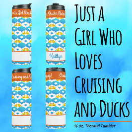 Garrafa Térmica Just a Girl Who Loves Cruising and Ducks–Name