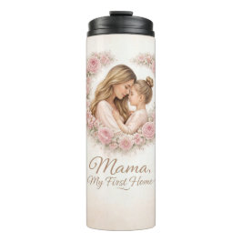 Garrafa Térmica Mama — My First Home | Mother & Daughter Floral Tr