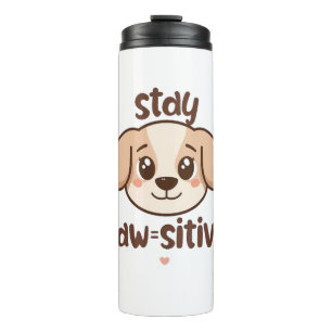 Garrafa Térmica Mensagem Inspiradora e Positiva de Cachorro