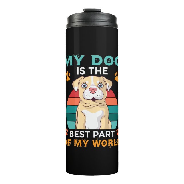 Garrafa Térmica Meu Cachorro É A Melhor Parte Do Meu Mundial Térmi (Frente)